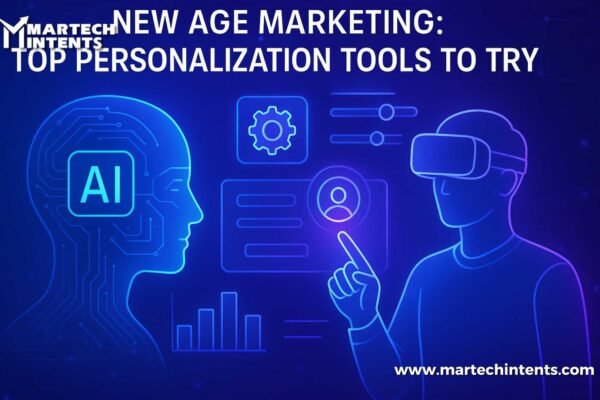 New Age Marketing: Top Personalization Tools to Try Personalization Tools