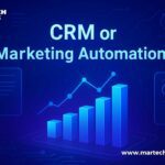 CRM or Marketing Automation comparison for businesses