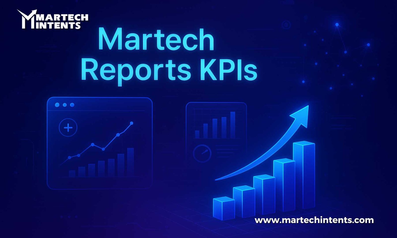 Martech Reports KPIs