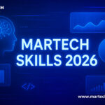 Martech Skills 2026 for modern marketing professionals