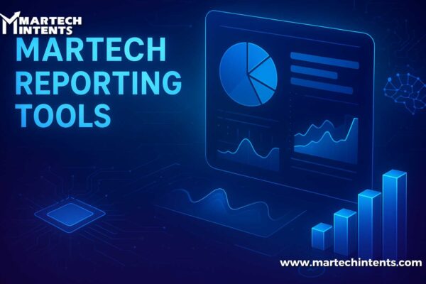 Martech Reporting Tools
