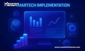 Martech Implementation step-by-step guide for businesses